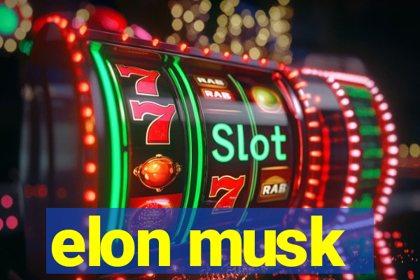 elon musk